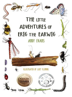 cover image of The Little Adventures of Erig the Earwig
